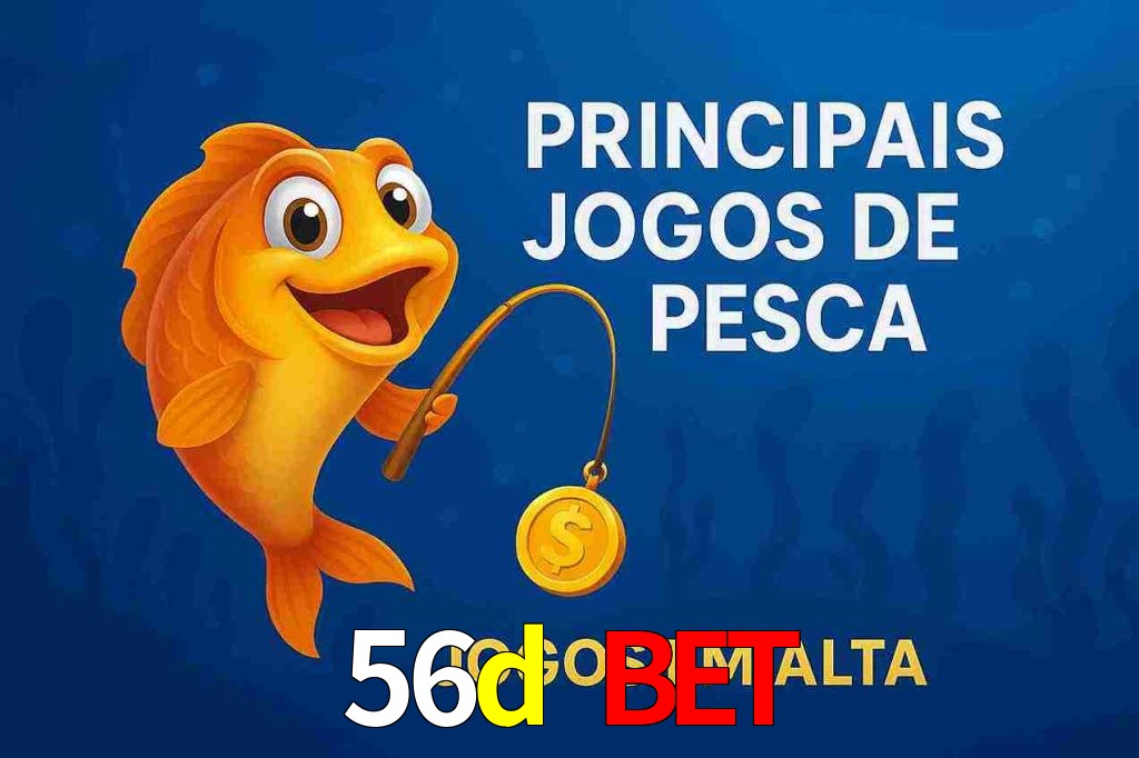 Pesca no 56d bet